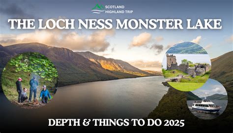 The Loch Ness Monster Lake - Depth & Things to Do 2025