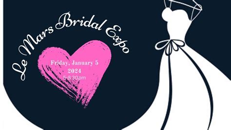 Le Mars Bridal Show 2024, Le Mars Convention Center, 5 January 2024 ...