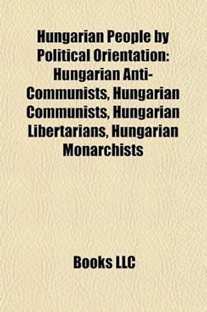 Amazon.in: Buy Hungarian People by Political Orientation: Hungarian ...
