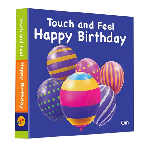 Om Books International Touch And Feel Happy Birthday | The Mom Store