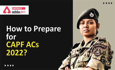 How to Prepare for CAPF ACs 2022?