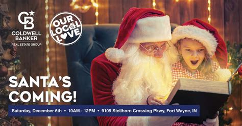 Santas Coming to Fort Wayne!, Coldwell Banker Real Estate Group ...