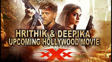 Upcoming Movie XXX Sequel | Most Awaited Action Thriller Film | Hrithik ...