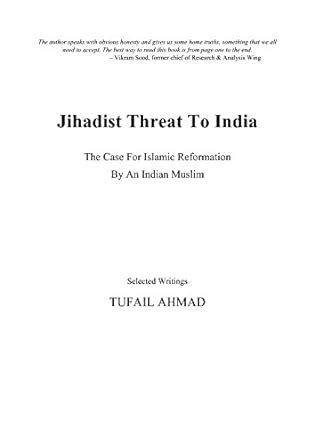 Jihadist Threat To India: The Case For Islamic Reformation By An Indian ...