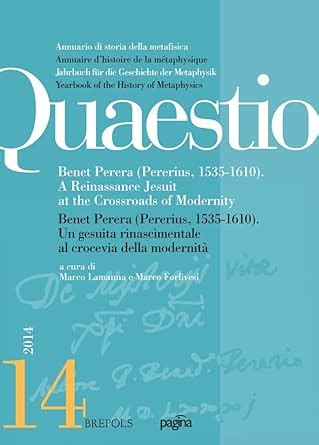 Buy Benet Perera Pererius, 1535-1610: A Renaissance Jesuit at the ...