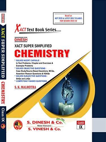 Dinesh Xact Super Simplified Chemistry Class IX by S.K. Malhotra (CBSE ...