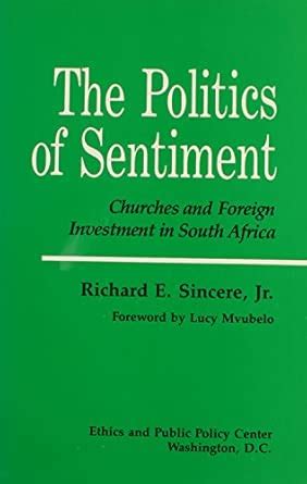 Buy The Politics of Sentiment: Churches and Foreign Investment in South ...