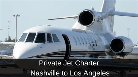 Private Jet Nashville to Los Angeles | Mercury Jets