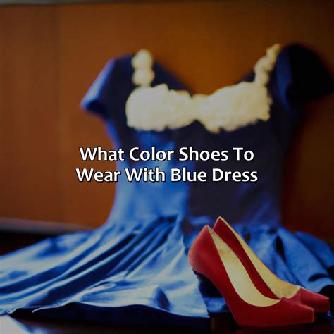 How To Style Blue Dress Shoes at Nathan Mcnicholas blog