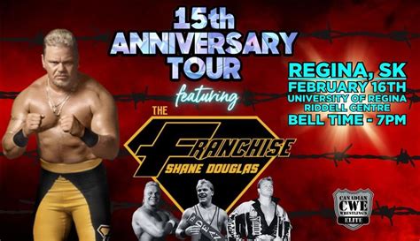 CWE Live In Regina Ft ECW/WCW/WWF Legend "The Franchise" Shane Douglas ...