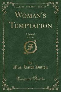Woman's Temptation, Vol. 2 of 3: Buy Woman's Temptation, Vol. 2 of 3 by ...