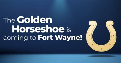 Centier Banks Golden Horseshoe is Coming to Fort Wayne, Centier Bank ...