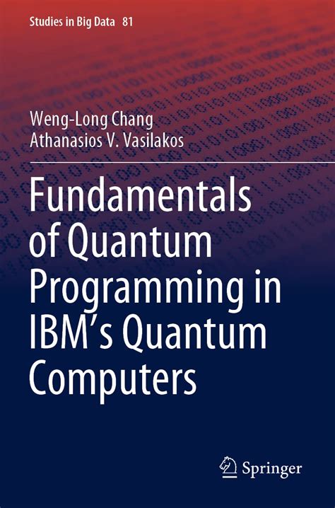 Buy Fundamentals of Quantum Programming in IBM's Quantum Computers Book ...