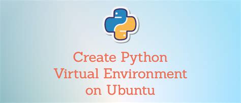 Create Python Virtual Environment Ubuntu 的图像结果