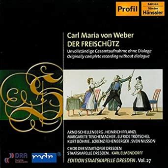 Der Freischutz 27 : Von Weber, Carl Maria, Von Weber Carl Maria ...