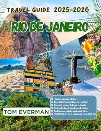 Rio de Janeiro Travel Guide 2025-2026: A Journey Through Lush ...