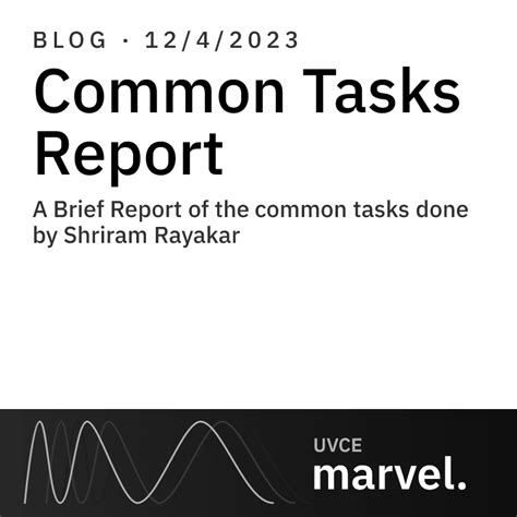 Common Tasks Report | UVCE MARVEL