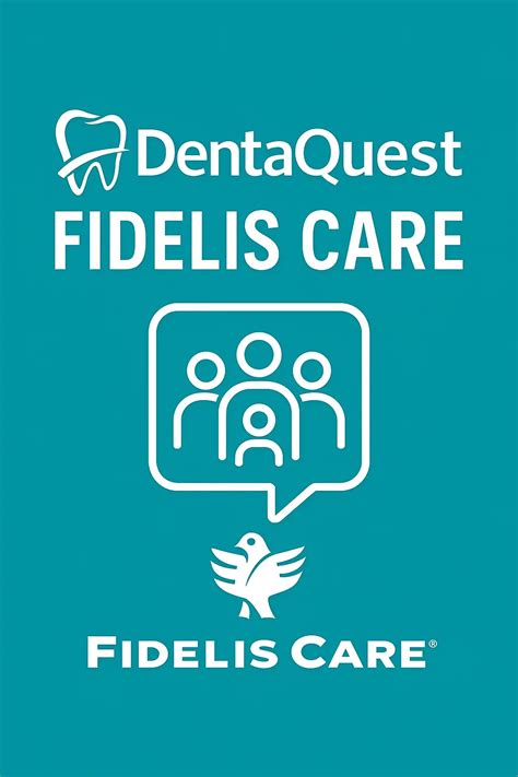 Dentaquest Fidelis Care: Complete Guide for Patients