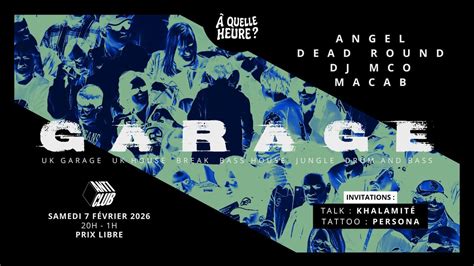 GARAGE à lAnticlub w/ Angel, Dead Round, DJ MCO, Macab + Khalamité ...