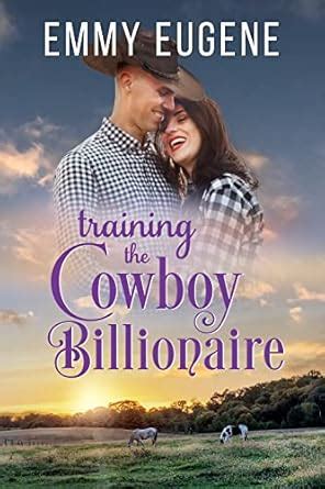 Training the Cowboy Billionaire: A Chappell Brothers Novel (Bluegrass ...