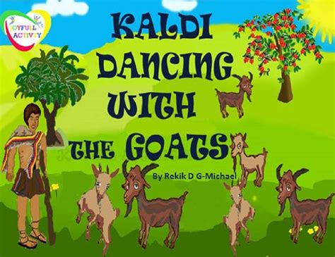 Kaldi dancing with the goats eBook : G-Michael, Rekik: Amazon.in: Books