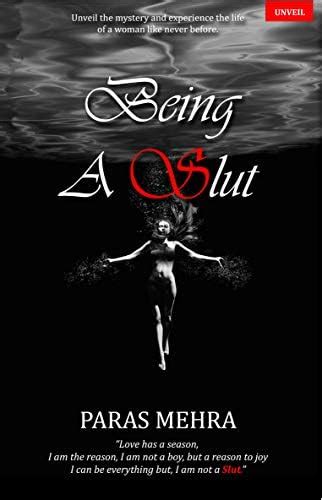 Being A Slut (English, Paper back, Paras Mehra) : PARAS MEHRA: Amazon ...