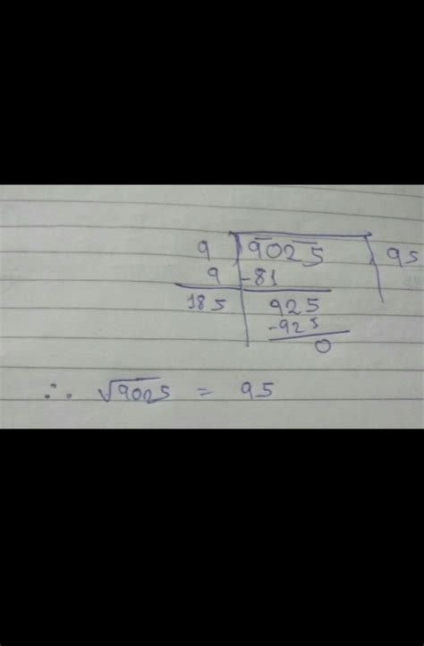 square root of 9025 by division method - Brainly.in