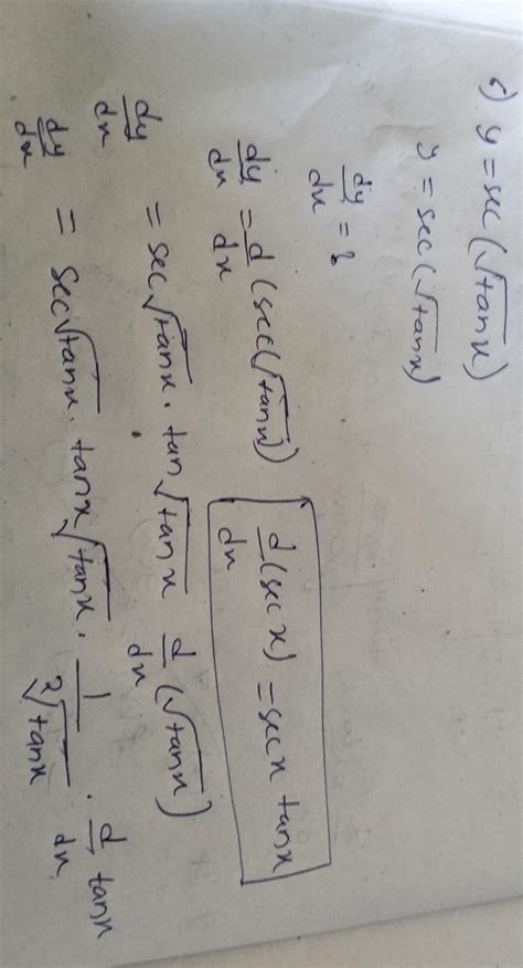 if y=sec sqrt tan x find dy/dx - Brainly.in