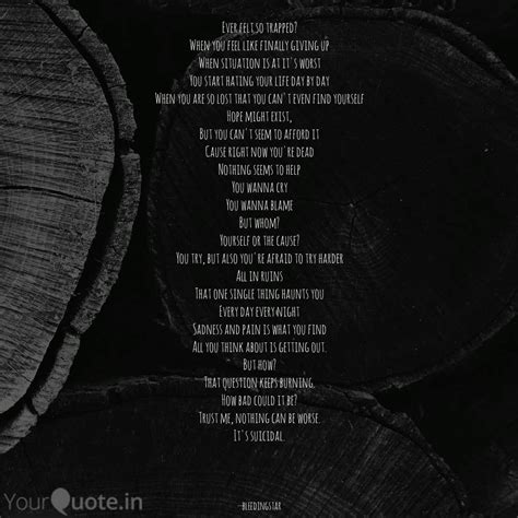 Ever felt so trapped? Whe... | Quotes & Writings by Ayesha Naim | YourQuote