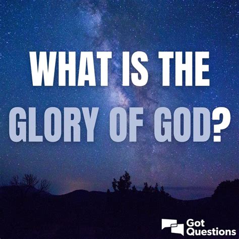 What is the glory of God? | GotQuestions.org