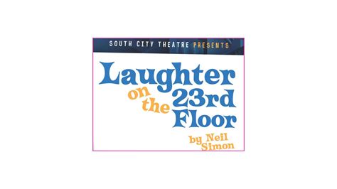 Announcing the Cast for Laughter on the 23rd Floor – South City Theatre
