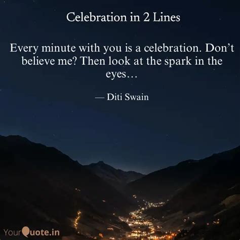 Every minute with you is ... | Quotes & Writings by Diti Swain | YourQuote