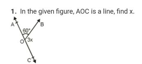 In the given figure , AOC is a line, find x. - Brainly.in