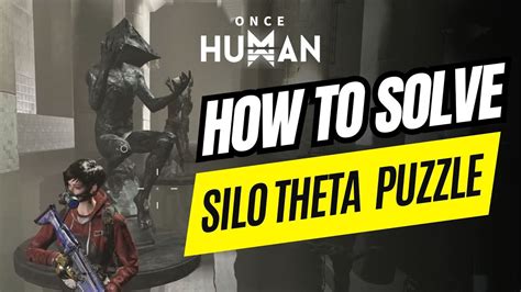 How to solve Once Human Securement Silo Theta Statues Puzzle - YouTube