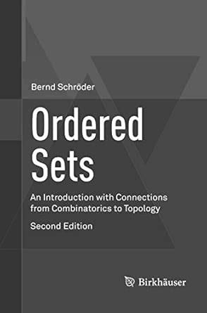 Buy Ordered Sets: An Introduction with Connections from Combinatorics ...