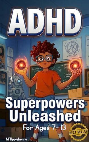 ADHD Superpowers Unleashed: An Empowering Children's Story About Ziggi ...