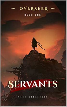 OVERSEER: Servants: Book 1 (OVERSEER Series) eBook : Jefferson, Mark ...