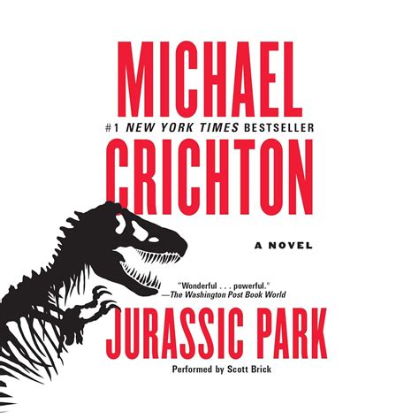 Jurassic Park: A Novel (Audio Download): Michael Crichton, Scott Brick ...