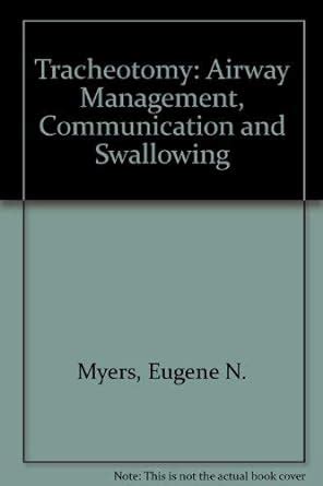 Buy Tracheotomy: Airway Management, Communication and Swallowing Book ...