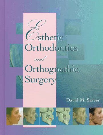 Buy Esthetic Orthodontics and Orthognathic Surgery Book Online at Low ...
