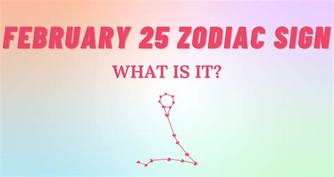 February 25 Zodiac Sign Explained | So Syncd