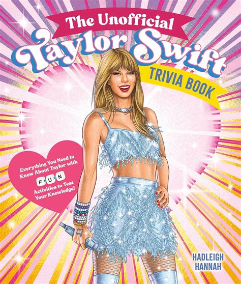 The Unofficial Taylor Swift Trivia Book: Everything You Need to Know ...