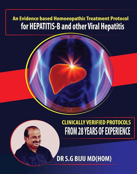 AN EVIDENCE BASED HOMOEOPATHIC TREATMENT PROTOCOL FOR HEPATITIS B AND ...