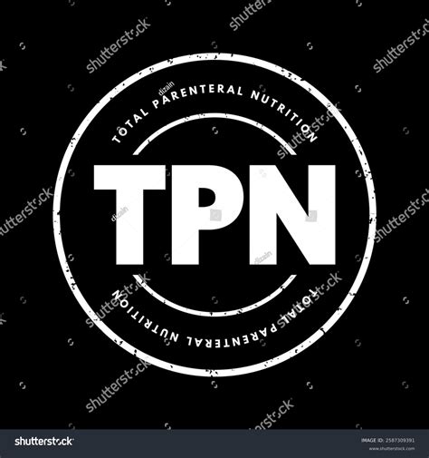 Tpn Total Parenteral Nutrition Medical Term Stock Vector (Royalty Free) 2587309391 | Shutterstock