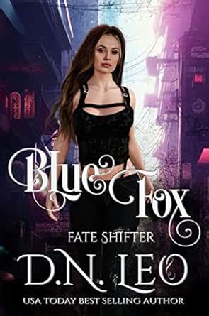 Blue Fox: Fate Shifter (Spectrum of Magic Book 2) eBook : Leo, D.N ...