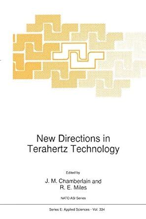 New Directions in Terahertz Technology: 334 (NATO Science Series E ...