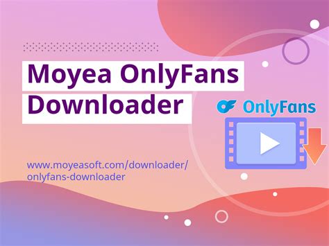 Onlyfans Video Downloader 2025