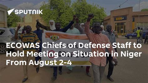 ECOWAS Chiefs of Defense Staff to Meet on Situation in Niger From ...