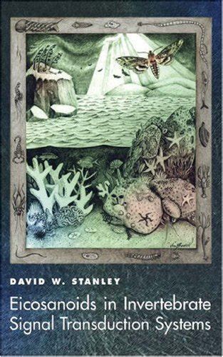 Buy Eicosanoids in Invertebrate Signal Transduction Systems (Princeton ...