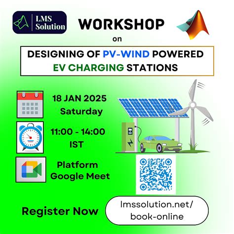 Online MATLAB Workshop: Designing of PV-Wind Powered EV Charging Stations